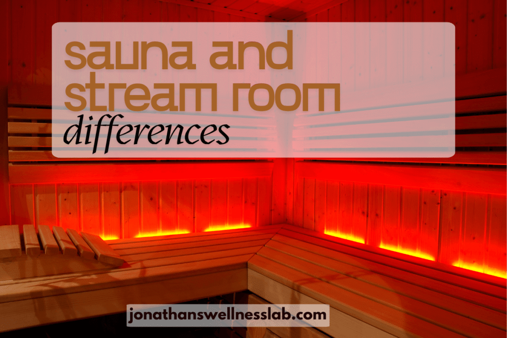 difference between a sauna and steam room